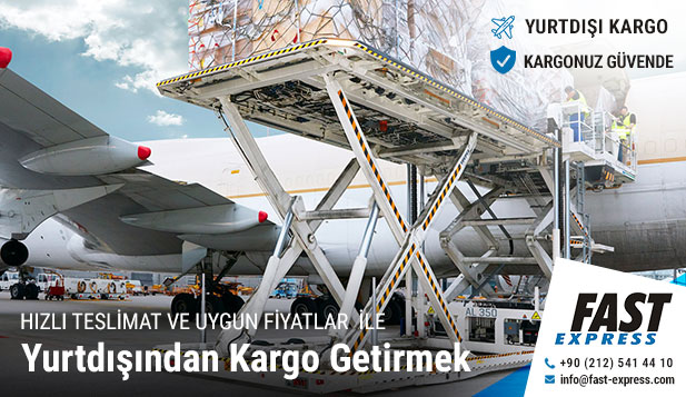 yurtdisindan kargo getirmek